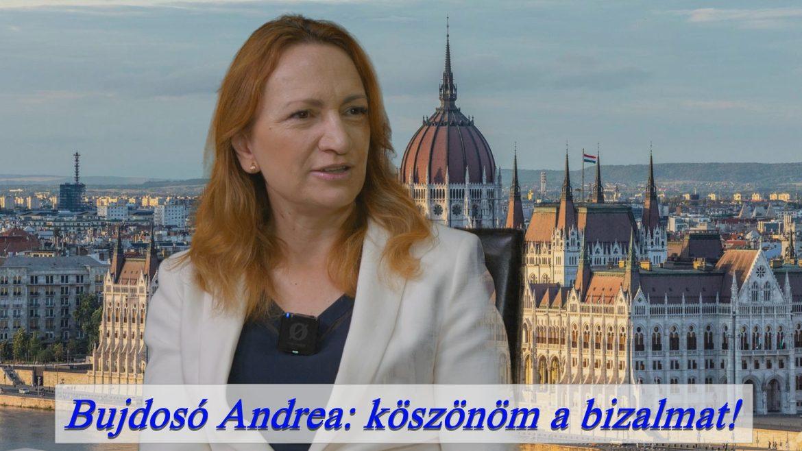 Bujdosó Andrea: köszönöm a bizalmat! Az embereket szolgáló politikus szeretnék lenni!