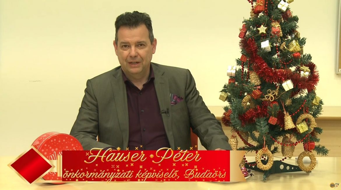 Hauser Péter: Békés, boldog karácsonyt kívánok!
